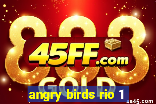 angry birds rio 1